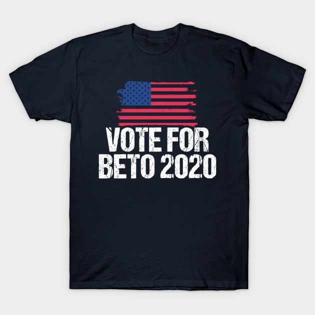 Vote for Beto 2020 T-Shirt by epiclovedesigns